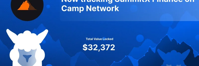 DeFiLlama Tracks SummitX Finance: All-in-One DeFi Hub for Meme Tokens on Camp Network